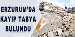 Erzurum'da kayıp tabya bulundu