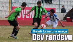 Play-Off’ta ver coşkuyu Erzurum!