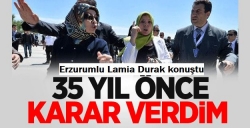 Lamia Durak konuştu!