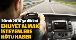 Ehliyet almak isteyenlere kötü haber!