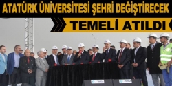 Atatürk Üniversitesi Erzurum'u değiştirecek!