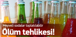 Meyveli sodalarda büyük tehlike!