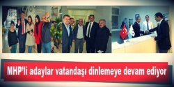 MHP'liler vatandaşı dinlemeye devam ediyor