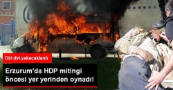 Erzurum'da HDP'nin aracı yakıldı