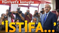 Kılıçdaroğlu: Memnunum, istifa yok