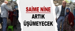 Saime nine artık üşümeyecek