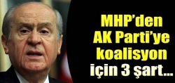 MHP'den AK Parti'ye 3 şartlı teklif!