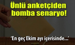 Ünlü anketçiden bomba kehanet