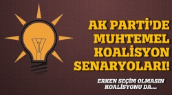AK Parti'de muhtemel koalisyon senaryoları