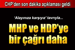 CHP'den muhalefete bir çağrı daha!