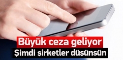 Reklam SMS’lerine ceza yağacak