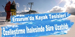 Özelleştirme İhalesinde Süre Uzatıldı