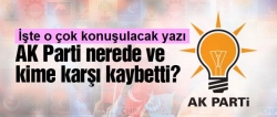 AK Parti nasıl kaybetti?