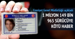 Bir milyondan fazla ehliyet gitti!