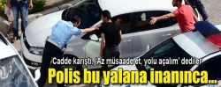 Kavgacılar polisi kandırıp kaçtı