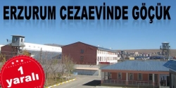 Erzurum Cezaevinde göçük!