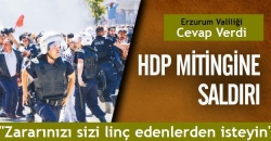 HDP'lilere Erzurum Valiliği cevap verdi!