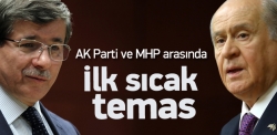 AK Parti ile MHP arasında ilk sıcak temas!