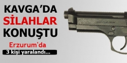 Horasan'da silahlı kavga: 3 yaralı!