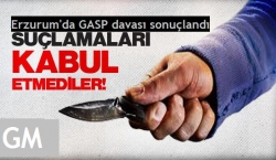 Erzurum'da kafadarlara şok hapis!