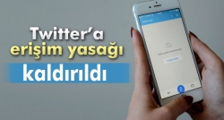 Twitter’a erişim engeli kaldırıldı!