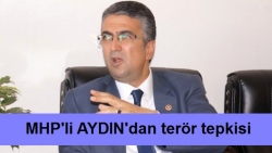 Milletvekili Aydın'dan terör tepkisi!