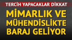 Mimarlık ve mühendislikte baraj geliyor!