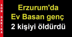 Erzurum'da kan aktı: 2 ölü