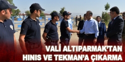 Vali Altıparmak'tan Hınıs ve Tekman'a çıkarma