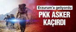 PKK, Erzurumlu askeri kaçırdı!