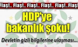 HDP'ye karşı bakanlık önlemi!