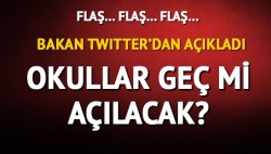 Okullar ne zaman açılacak