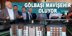 Gölbaşı Mavişehir oluyor