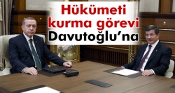 Hükümeti kurma görevi Davutoğlu’na