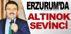 Erzurum'da Altınok sevinci!