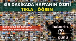 Hafta boyunca yaşanan gelişmeler