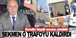 Başkan Sekmen o trafoyu kaldırdı