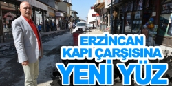 Erzincan kapı çarşısına yeni yüz