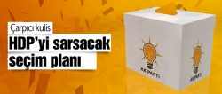 AK Parti'den HDP stratejisi!