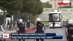 Doğu'dan gelen otobüslere taşlı saldırı!