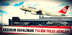 Erzurum havalimanı 714 bin yolcu ağırladı