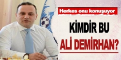 Kimdir bu Ali Demirhan?