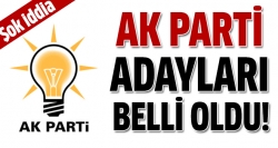 İşte Ak partinin milletvekili adayları