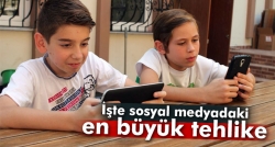 Sosyal medyada en büyük tehlike