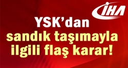 YSK’dan sandık taşımaya ret