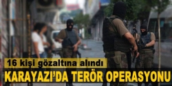 Karayazı'da terör operasyonu