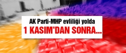 AK Parti-MHP evliliği yolda