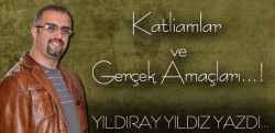 Katliamlar ve Gerçek Amaçları...!