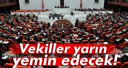 Vekiller yarın yemin edecek!