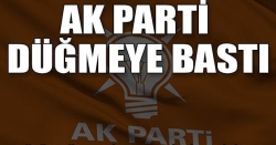 AK Parti düğmeye bastı!